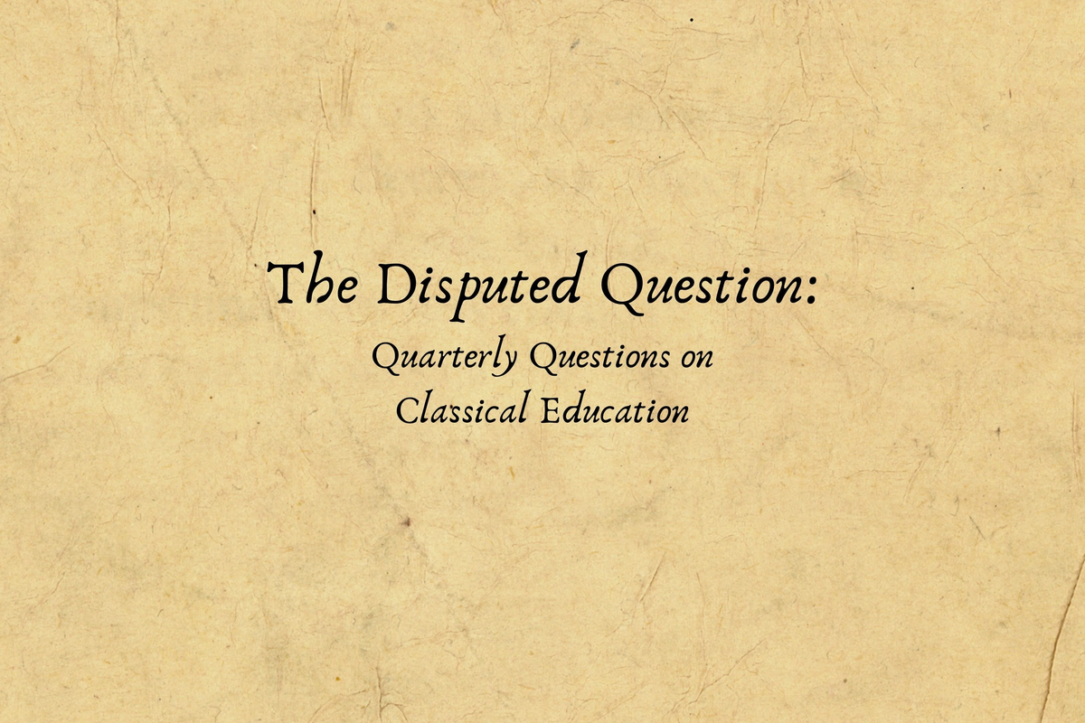 David Diener: The Cultivation of Virtue Is the Chief End of Classical Education