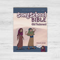Song School Bible Old Testament (Student Edition)