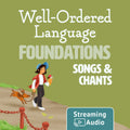 Well-Ordered Language Foundations Songs & Chants