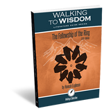 The Fellowship of the Ring: Walking to Wisdom Literature Guide (Student Edition)