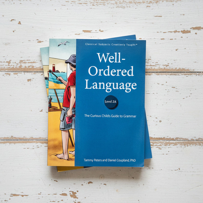 Well-Ordered Language Level 2A – Classical Academic Press