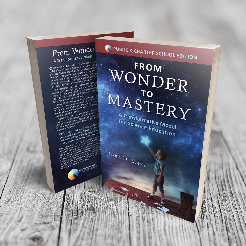 From Wonder to Mastery: A Transformative Model for Science Education (Public/Charter School Edition)