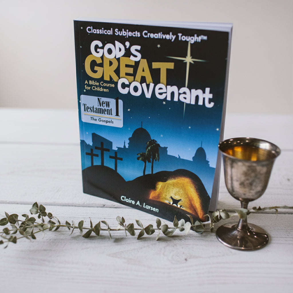 God's Great Covenant New Testament 1 (Student Edition) – Classical ...