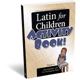 Latin for Children Primer A Activity Book!
