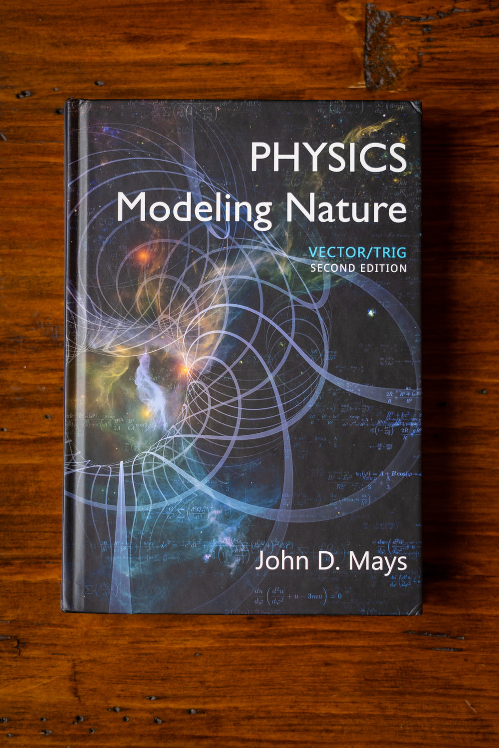 Physics: Modeling Nature