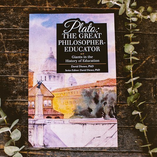 Plato: The Great Philosopher-Educator