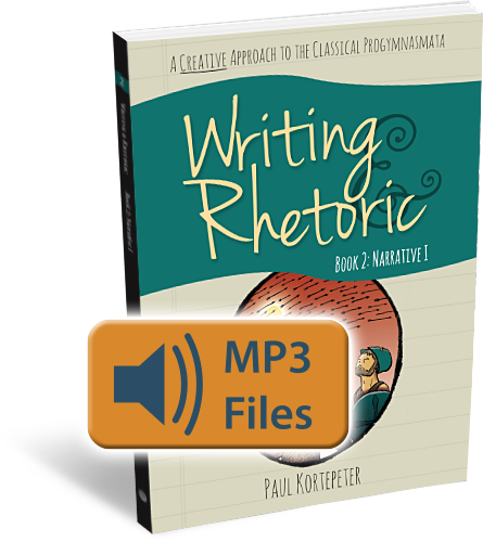 Writing & Rhetoric Book 2: Narrative I Audio Files