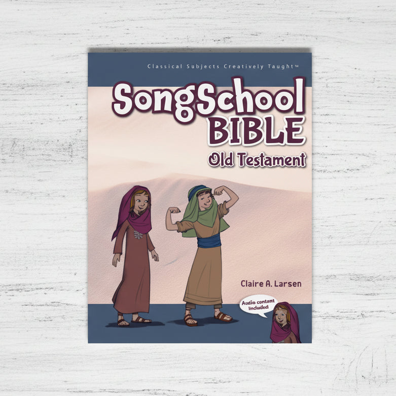Song School Bible Old Testament (Student Edition)