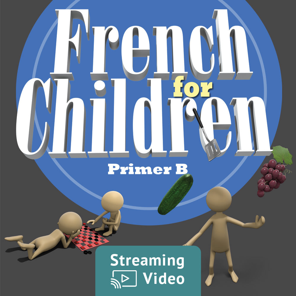 French for Children Primer B Video & Audio