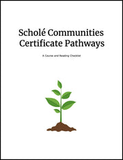 Scholé Communities: Certificate Pathways