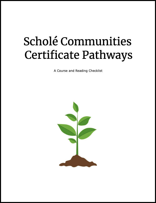 Scholé Communities: Certificate Pathways