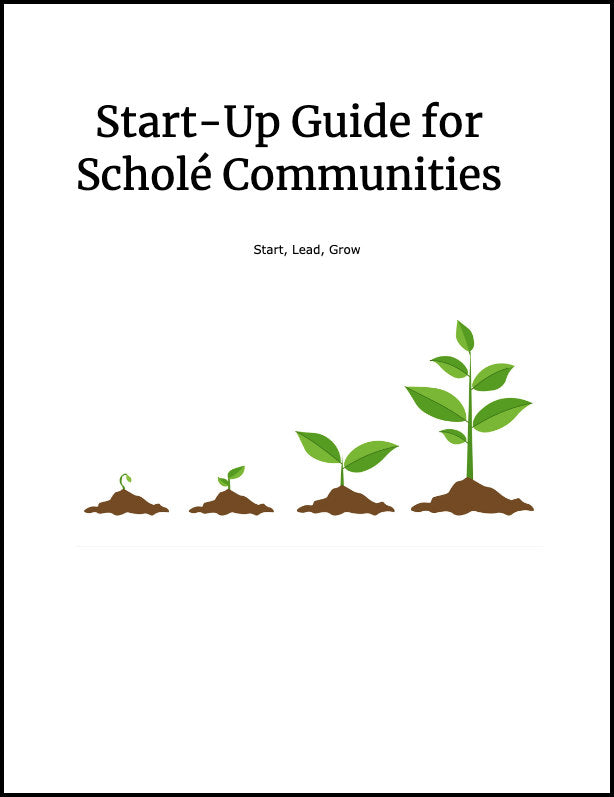 Scholé Communities: Start Up Guide