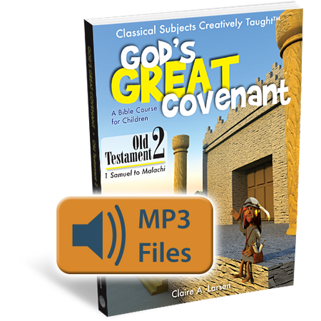 God's Great Covenant | Classical Homeschool Bible Curriculum ...
