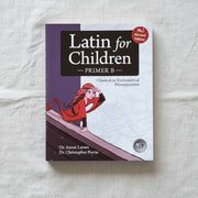 Latin for Children Primer B (Student Edition)