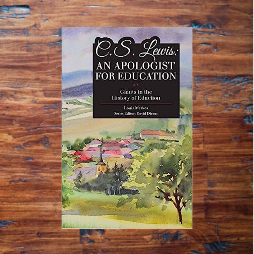C.S. Lewis: An Apologist for Education