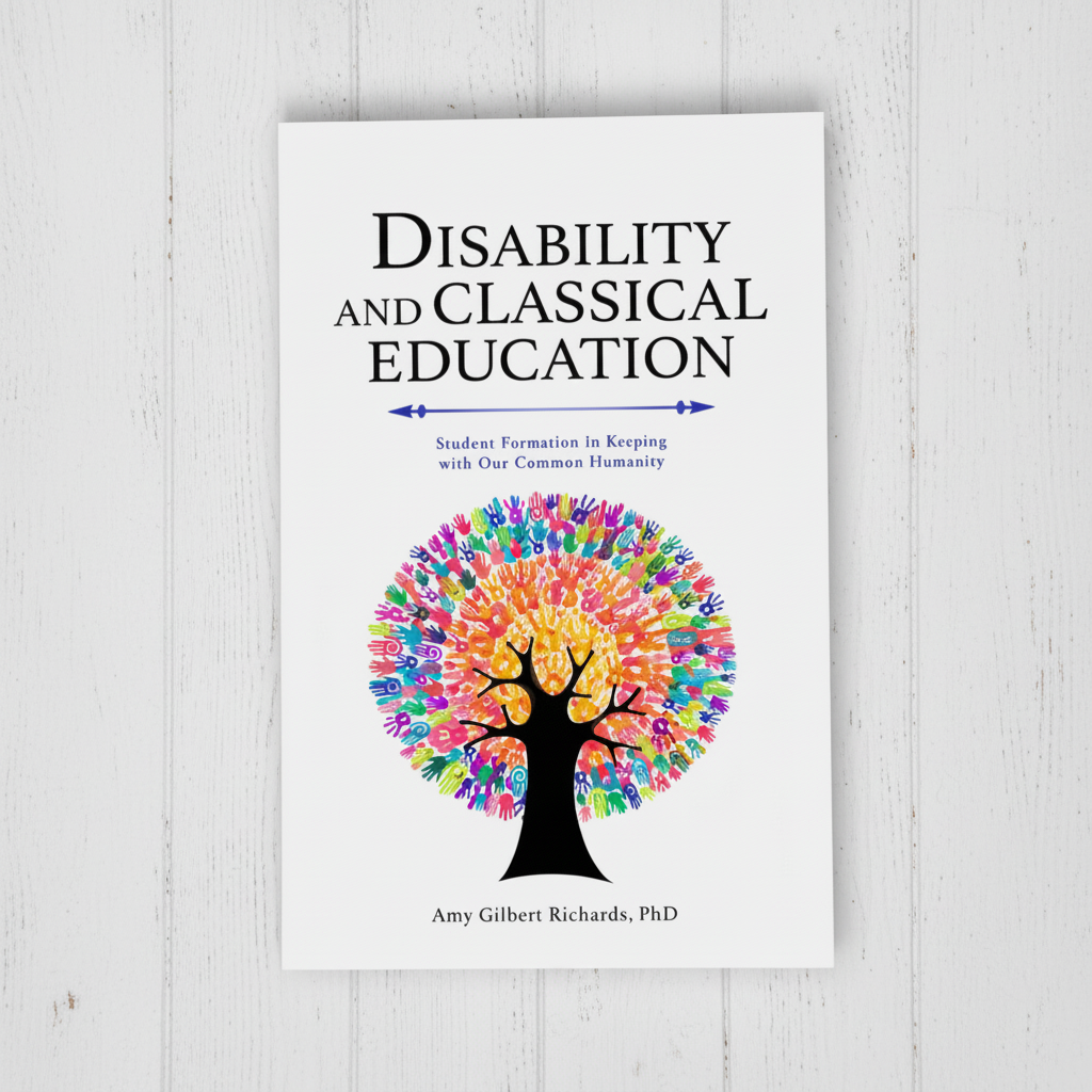 Disability and Classical Education