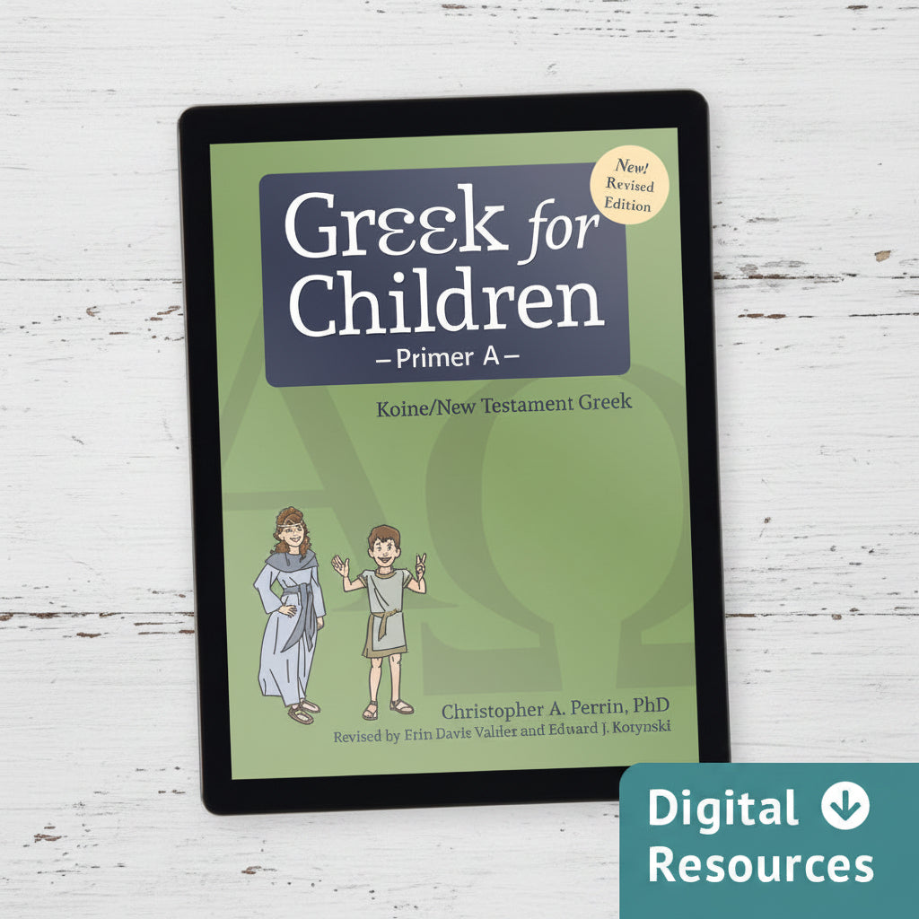 Greek for Children Primer A Revised Edition Digital Resources