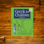 Greek for Children Primer A Revised Edition (Student Edition)