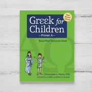 Greek for Children Primer A Revised Edition (Student Edition)