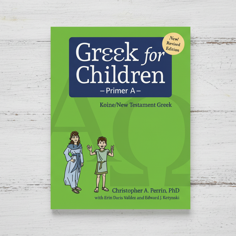 Greek for Children Primer A Revised Edition (Student Edition)