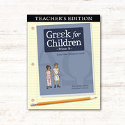 Greek for Children Primer B Teacher's Edition