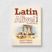 Latin Alive! Book 3 Revised Edition (Student Edition)