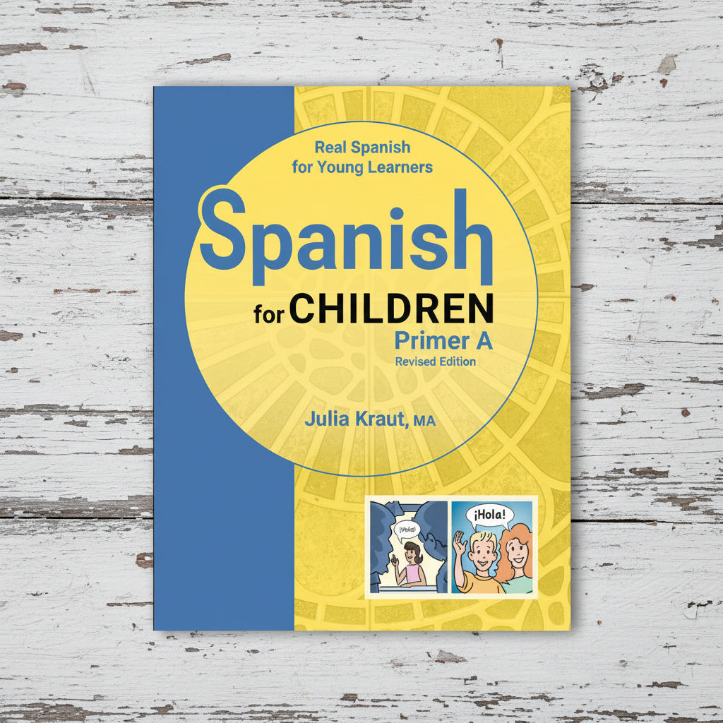 Spanish for Children Primer A Revised Edition (Student Edition)