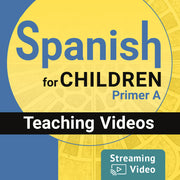 Spanish for Children Primer A Revised Edition Teaching Videos
