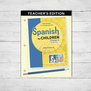 Spanish for Children Primer A Revised Edition (Teacher's Edition)