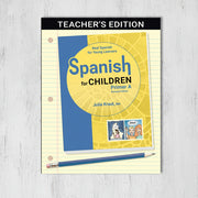 Spanish for Children Primer A Revised Edition (Teacher's Edition)