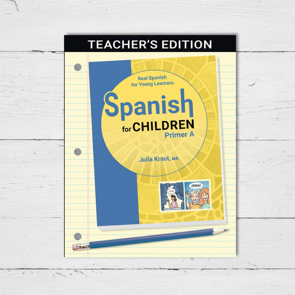 Spanish for Children Primer A Revised Edition (Teacher's Edition)