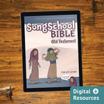 Song School Bible Old Testament Digital Resources
