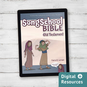 Song School Bible Old Testament Digital Resources