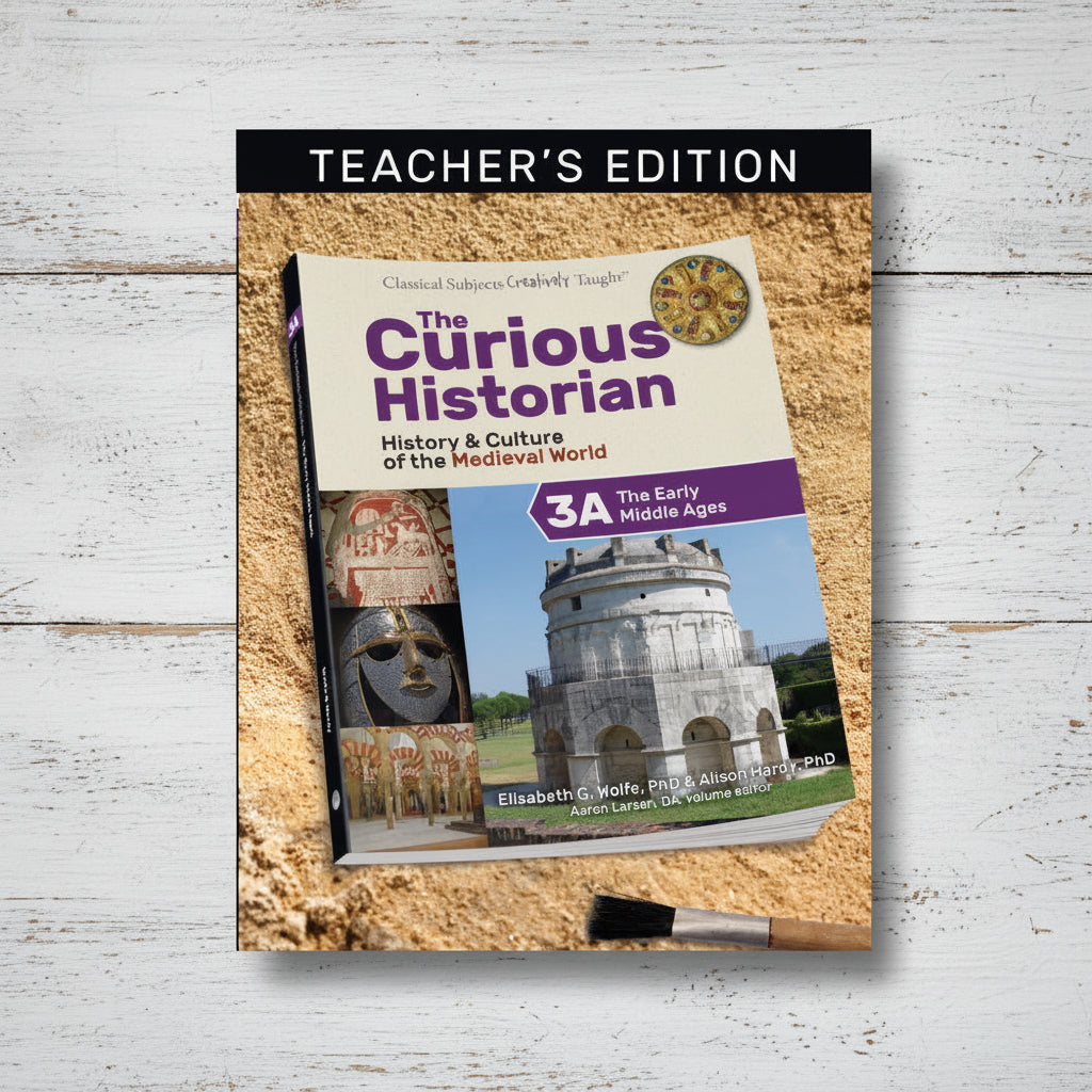 The Curious Historian Level 3A: The Early Middle Ages (Teacher's Edition)