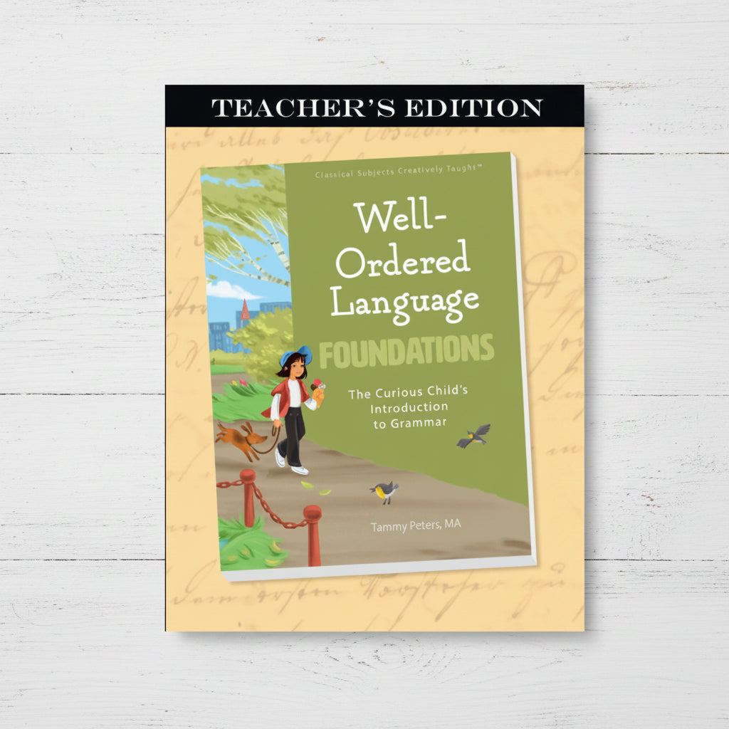 Well-Ordered Language Foundations Teacher's Edition