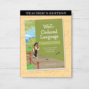 Well-Ordered Language Foundations Teacher's Edition