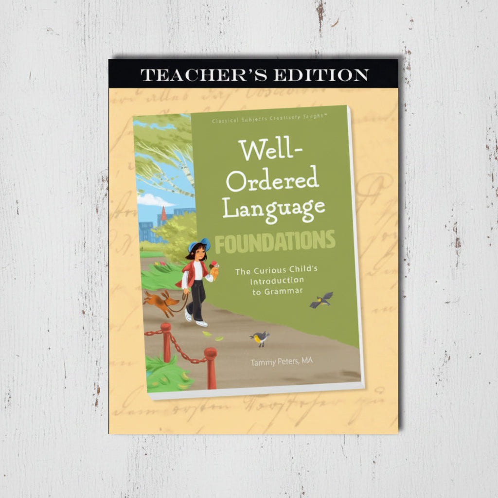 Well-Ordered Language Foundations Teacher's Edition