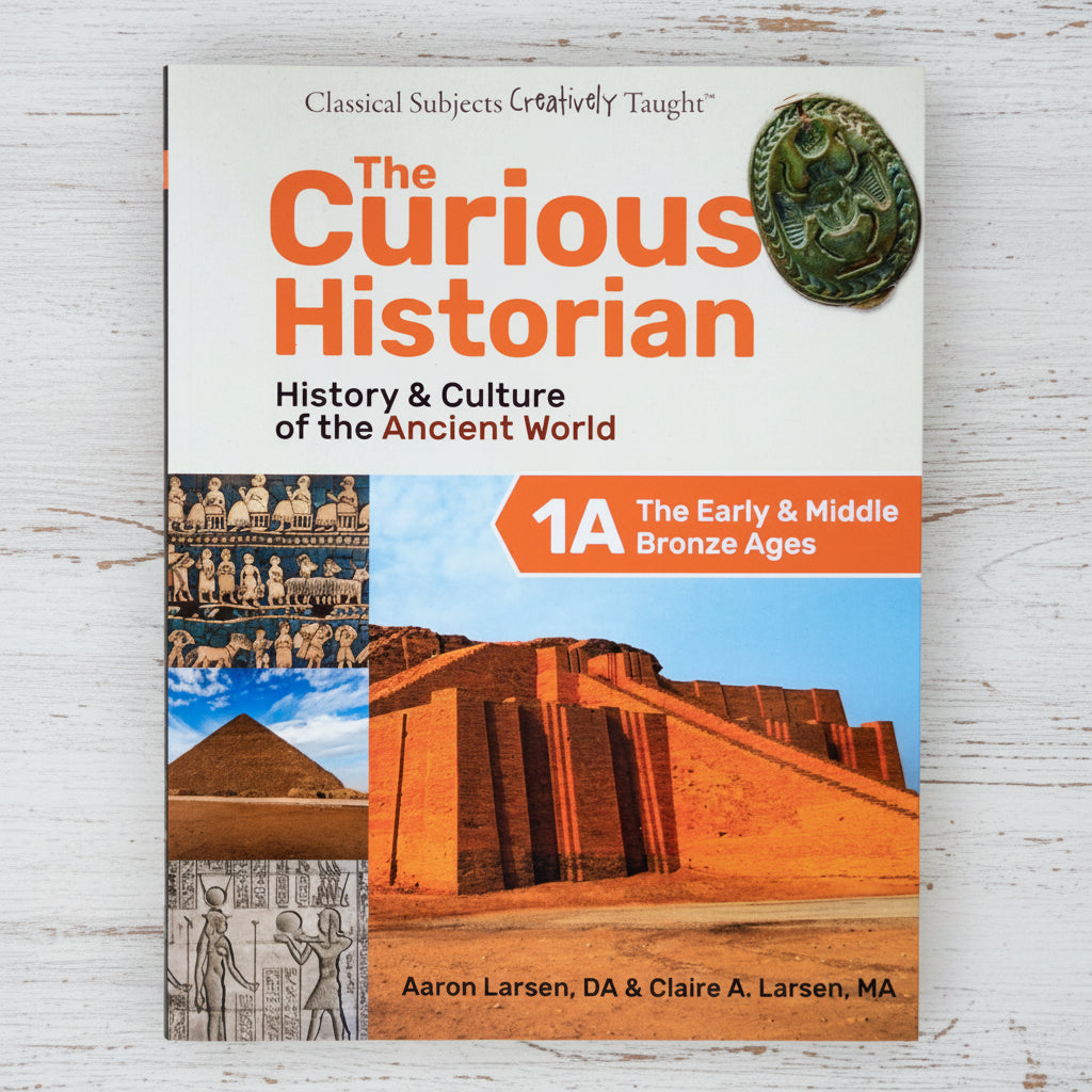 The Curious Historian Level 1A: The Early & Middle Bronze Ages (Student Edition)