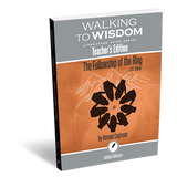 The Fellowship of the Ring: Walking to Wisdom Literature Guide Teacher's Edition