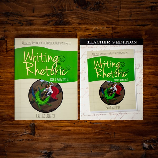 Writing & Rhetoric Book 3: Narrative II Program