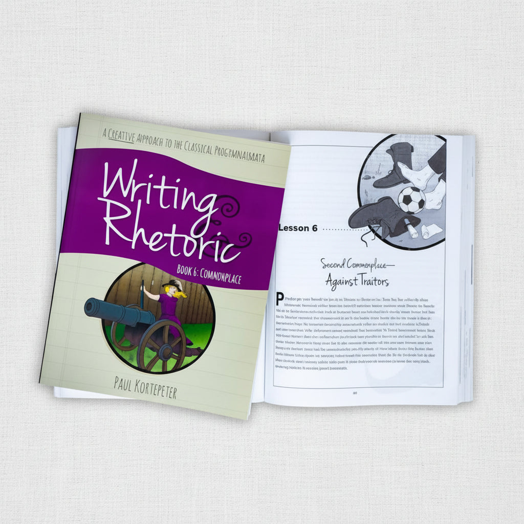 Writing & Rhetoric Book 6: Commonplace Program