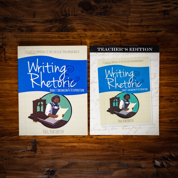 Writing & Rhetoric Book 7: Encomium & Vituperation Program