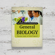 The Apprentice's Companion for General Biology