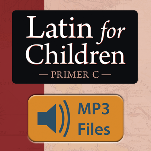 Latin for Children Primer C Chant Audio — Classical Pronunciation