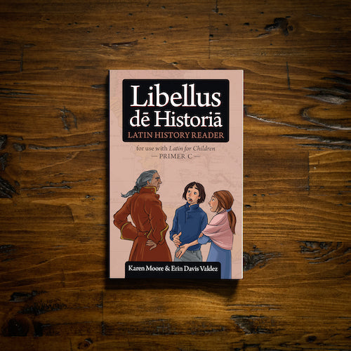 Latin for Children Primer C History Reader