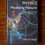 Physics: Modeling Nature