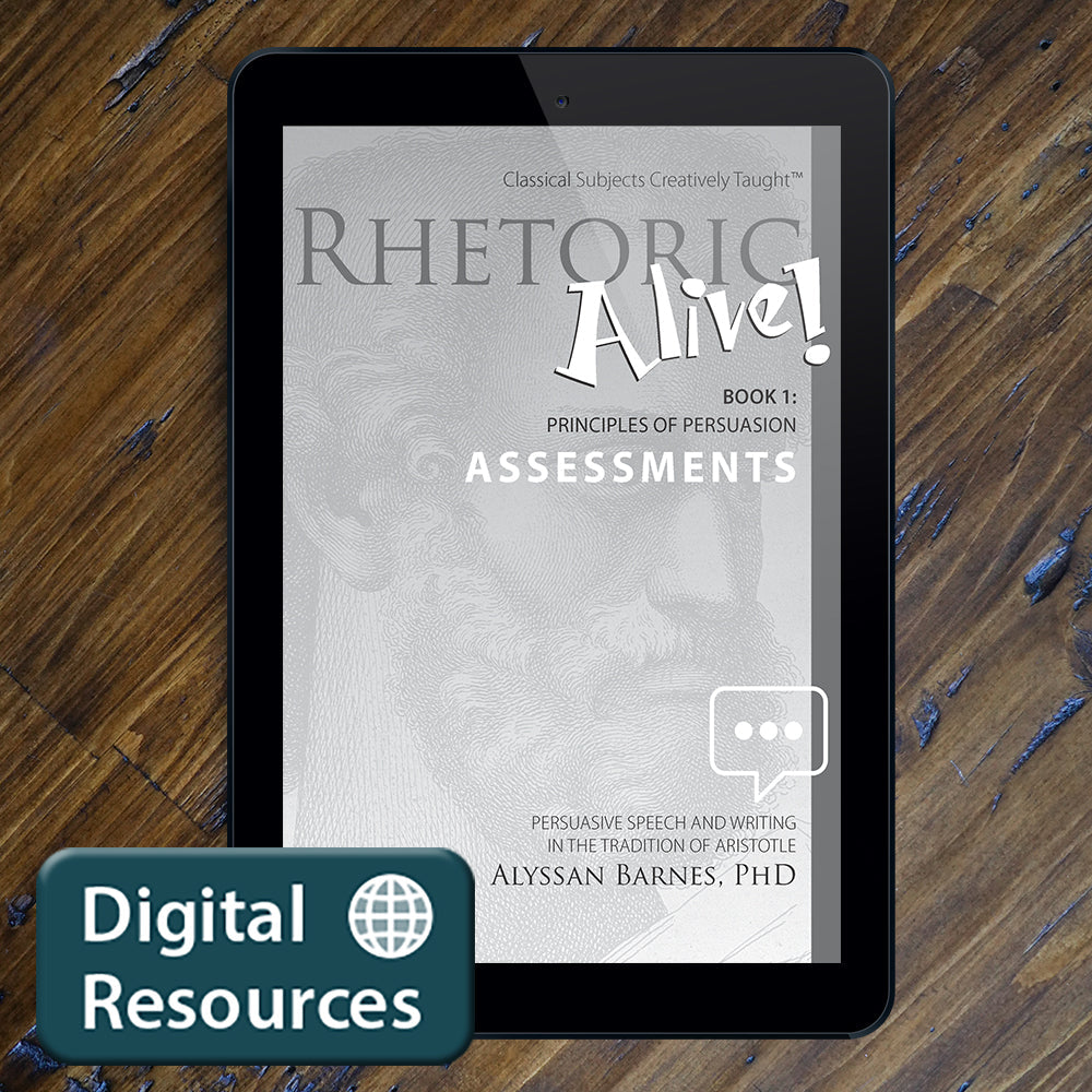 Rhetoric Alive! Book 1: Principles of Persuasion Assessments