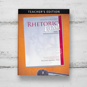 Rhetoric Alive! Book 1: Principles of Persuasion Teacher's Edition
