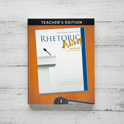 Rhetoric Alive! Senior Thesis Teacher's Edition