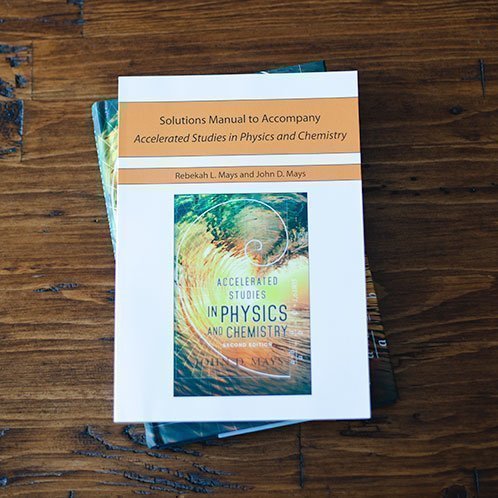 Solutions Manual to Accompany Accelerated Studies in Physics and Chemistry